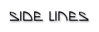 Side Lines